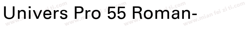 Univers Pro 55 Roman字体转换